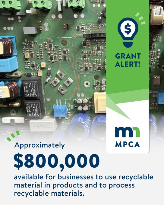 Infographic with an image of a circuit board and text reading "grant alert! approximately $800,000 available for businesses to use recyclable material in products and to process recyclable materials."
