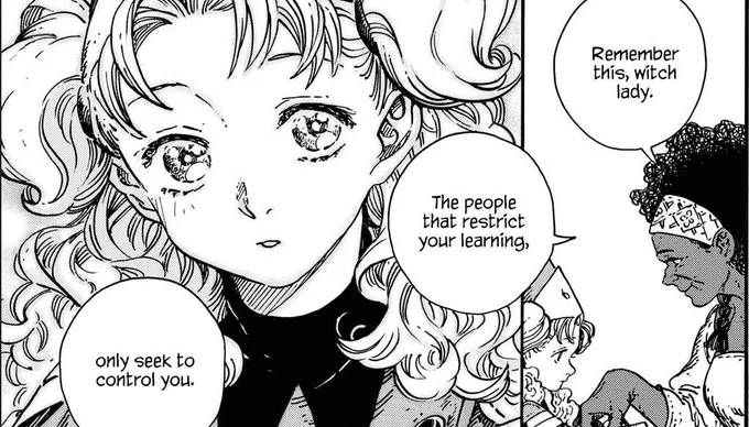 Witch Hat Atelier manga panel: "Remember this, witch lady. The people that restrict your learning only seek to control you."