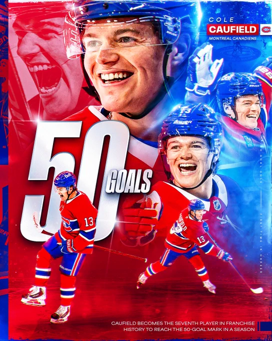 Multiple cutouts of Cole Caufield in a Canadiens uniform. There is text on the graphic that reads \"Cole Caufield. Montreal Canadiens. 50 goals\". 