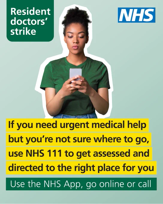 Photograph of a woman looking at her mobile phone. Text reads: 'If you need urgent medical help but you're not sure where tog o, use NHS 111 to get assessed and directed to the right place for you. Use the NHS App, go online or call.' The NHS logo is in the top right corner. 