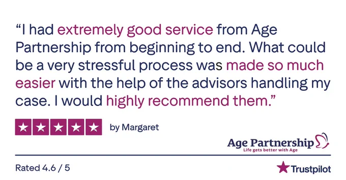Customer testimonial praising Age Partnership for excellent service and stress-free process, highly recommending their advisors.