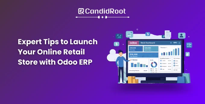 10 Expert Tips to Launch Your Online Retail Store with Odoo ERP
