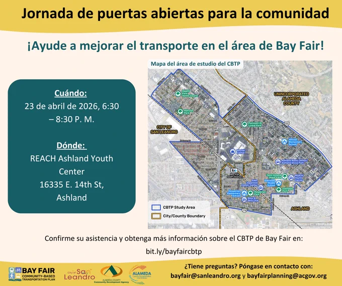 Spanish version of map showing Bay Fair area with CBTP study boundaries and key locations for community open house event on April 23, 2026, in Ashland, CA.