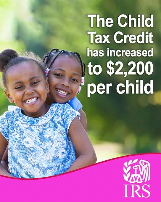 Two smiling girls outside. Text: “The Child Tax Credit has increased to $2,200 per child” IRS logo.