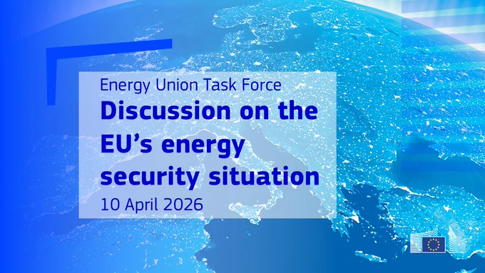 Energy Union Task Force - discussion on the EU's energy security situation. 10 April 2026.
Visual of a blue globe seen from above.