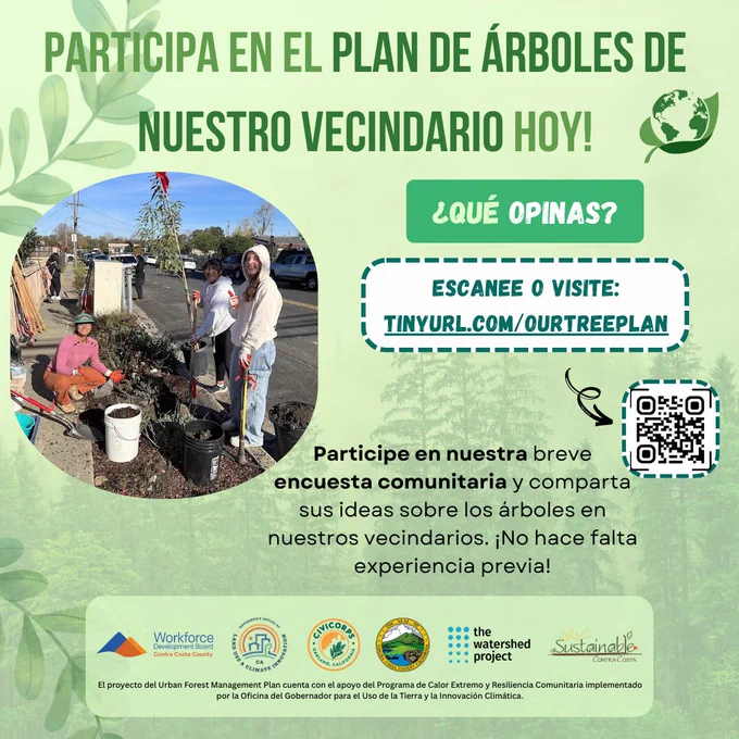 Tres personas plantan un árbol joven entre una acera y la calle. El texto dice: ¡Participa en el Plan de Árboles de Nuestro Vecindario hoy! ¿Qué opinas? Escanee o visite: tinyurl.com/ourtreeplan. Participe en nuestra breve encuesta comunitaria y comparta sus ideas sobre los árboles en nuestros vecindarios. ¡No hace falta experencia previa!  El proyecto del Urban Forest Management Plan cuenta con el apoyo del Programa de Calor Extremo y Resiliencia Comunitaria implementado por la Oficina del Gobernador de Uso de la Tierra y la Innovación Climática.