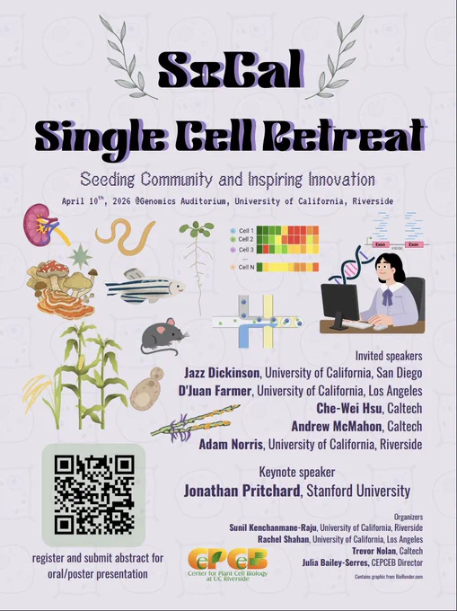 Poster for the SoCal Single Cell Retreat on April 10, 2026, at UC Riverside. Includes event details, illustrations of cells, plants, and a scientist, plus a list of speakers and a QR code for registration.