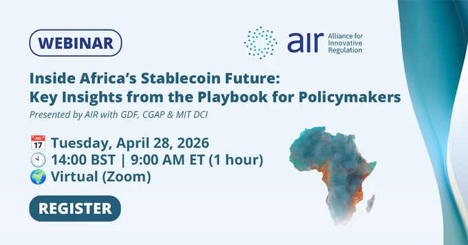 Join AIR, GDF, CGAP, and MIT DCI for early insights from the African companion to the Global Stablecoin Regulatory Playbook.