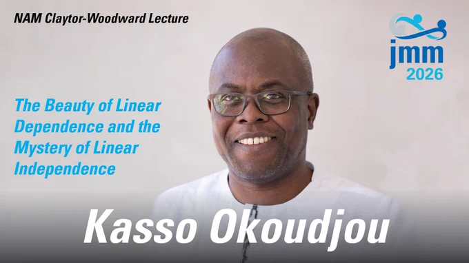Kasso Okoudjou headshot. NAM Claytor Woodward Lecture.  "The Beauty of Linear Dependence and the Mystery of Linear Independence." JMM2026 logo.