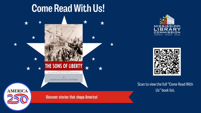 Promotional graphic for “Come Read with Us” featuring The Sons of Liberty  about key figures in the American Revolution, with a QR code and link to the full book list.

