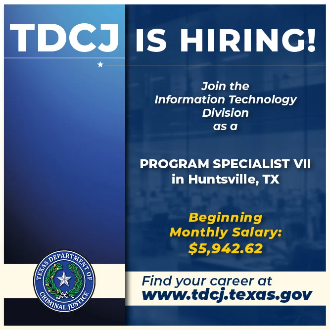 TDCJ is hiring a Program Specialist VII in Huntsville, TX!