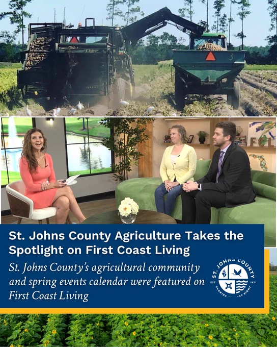 A farming vehicle operates in a field, transporting produce. Below, three individuals are on a TV set, engaged in conversation. The text highlights St. Johns County Agriculture as a feature on First Coast Living. The bottom displays the St. Johns County logo.