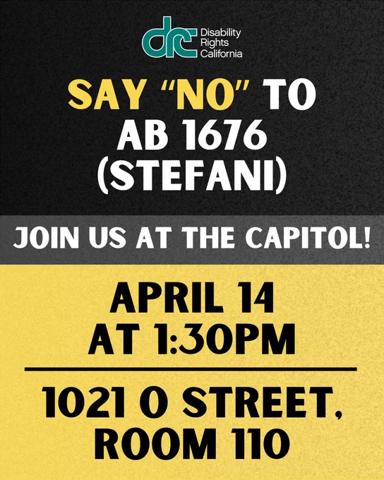 Blue/green DRC logo. Top Text: Say “NO” to AB 1676 (Stefani). Middle Text: Join us at the Capitol! Bottom Text: April 14 at 1:30pm | 1021 O Street, Room 110.