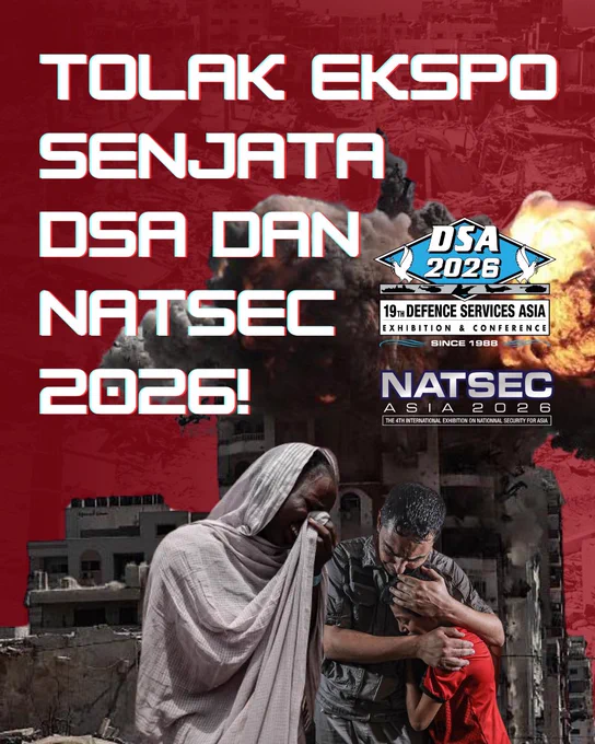 Tolak Ekspo Senjata DSA dan Natsec 2026

Deskripsi gambar:
- Bangunan di Gaza dibom Israel
- Seorang ayah dan anaknya di Gaza berlindung dari serangan udara Israel
- Seorang wanita Sudan menangis selepas kehilangan orang tersayang