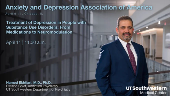 The image is a promotional banner for the Anxiety and Depression Association of America, taking place April 9-11 in Chicago, IL. It features information about a talk on "Treatment of Depression in People with Substance Use Disorders: From Medications to Neuromodulation," scheduled for April 11 at 11:30 a.m. The background includes a person in a suit and the UT Southwestern Medical Center logo.