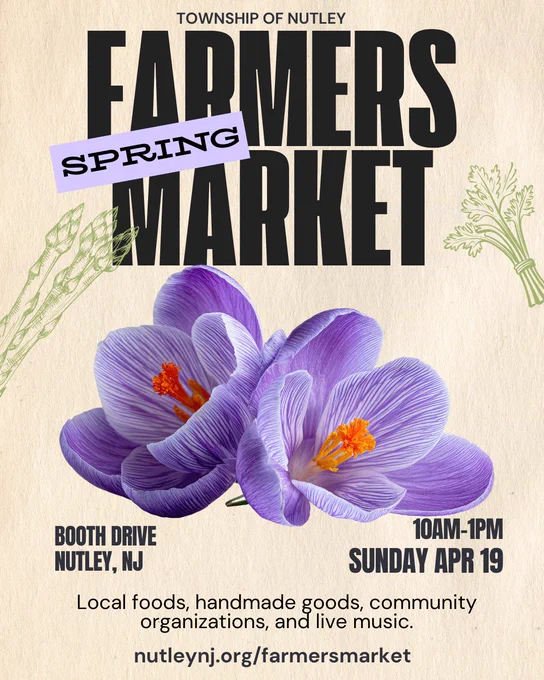 Crocuses with text Township of Nutley Spring Farmers Market, 10am-1pm, Sunday Apr 19, Booth Drive, Nutley, NJ
