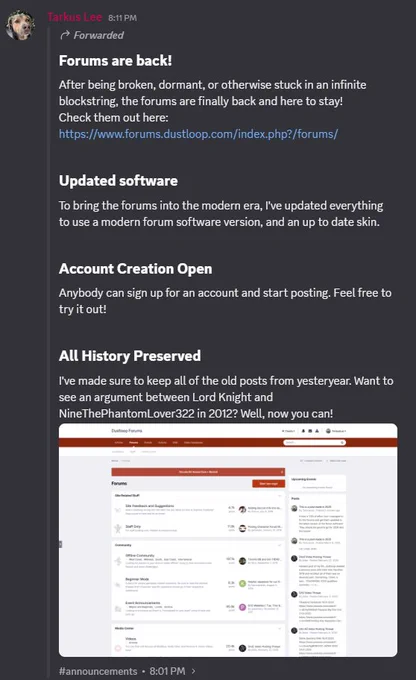 Forums are back!
After being broken, dormant, or otherwise stuck in an infinite blockstring, the forums are finally back and here to stay!
Check them out here: https://www.forums.dustloop.com/index.php?/forums/

Updated software
To bring the forums into the modern era, I've updated everything to use a modern forum software version, and an up to date skin.

Account Creation Open
Anybody can sign up for an account and start posting. Feel free to try it out!

All History Preserved
I've made sure to keep all of the old posts from yesteryear. Want to see an argument between Lord Knight and NineThePhantomLover322 in 2012? Well, now you can!