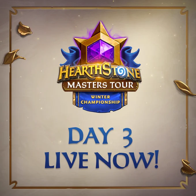 Hearthstone Masters Tour Winter Championship, Day 3, LIVE NOW! The logo features a golden star with a purple gem, surrounded by blue ribbons. A golden frame surrounds the light tan background with golden leaves.