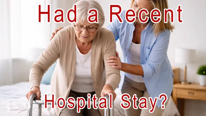 Had a recent hospital stay?