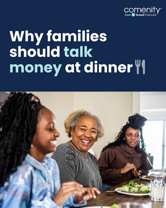 Comenity graphic showing family enjoying dinner together, with title \u201CWhy families should talk money at dinner\u201D\n