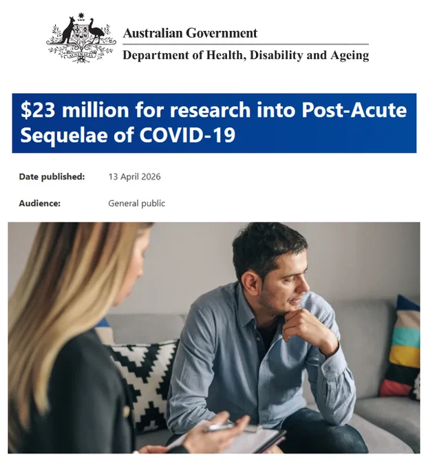 Australian Government, Department of Health, Disability and Ageing webpage.

Headline: “$23 million for research into Post-Acute Sequelae of COVID-19.”
Date published: 13 April 2026. Audience: General public.

Below is a photo of a man sitting on a couch, leaning forward with his hand on his chin, appearing thoughtful or concerned, while a woman beside him holds a notepad, suggesting a consultation or discussion.