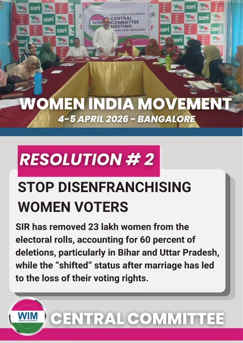 The Central Committee of Women India Movement strongly condemns the Election Commission of India's (ECI) decision to delete 23 lakh women voters from electoral rolls, particularly in Bihar and Uttar Pradesh. This action, part of the Special Intensive Revision (SIR) process, has led to the disenfranchisement of many, especially women and marginalized communities, by classifying married women as "shifted." Concerns are high due to the disproportionate deletion of women voters, with over 2.04 crore removals in Uttar Pradesh and nearly 91 lakh in West Bengal, impacting the gender ratio and threatening women's political representation. The Committee demands the immediate reinstatement of deleted names and a review of discriminatory SIR practices to uphold voting rights for all.