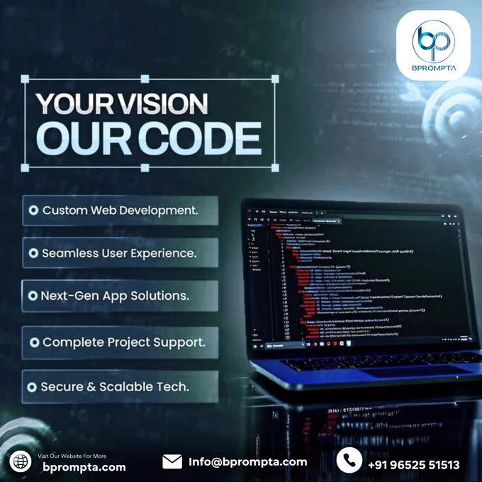 Your Vision, Our Code 🚀
Bring your ideas to life with cutting-edge digital solutions! From custom web development to seamless user experiences, we help you build scalable, secure, and future-ready applications.

Partner with us to turn your vision into reality and take your business to the next level. 💡✨

📩 Get in touch today: info@bprompta.com
🌐 Visit: bprompta.com

#WebDevelopment #DigitalSolutions #TechInnovation #SoftwareDevelopment #StartupGrowth #BusinessGrowth #UIUXDesign #AppDevelopment #CodingLife #TechCompany #DigitalMarketing #CustomDevelopment #Innovation #Bprompta #FutureReady
