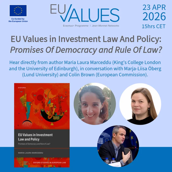 Join us next Thursday (April 23rd), 15hrs CET for a timely discussion on the EU’s role in shaping global investment governance. If you work on, or are simply interested in EU law, international investment law or global governance, don’t miss this special event! 
We are delighted to welcome Dr. Maria Laura Marceddu, who will present her new book 'EU Values in Investment Law and Policy: Promises of Democracy and Rule of Law?' (Oxford University Press, 2025). 
As the EU seeks to position itself as a normative actor - promoting values such as democracy, the rule of law, and transparency - its approach to international investment law raises important questions. In this webinar, Dr. Marceddu will explore the extent to which the EU has truly reshaped global investment governance, and where its ambitions and rhetoric encounter practical limitations.  We are especially excited to welcome two exceptional discussants who will no doubt enrich the conversation with their perspe