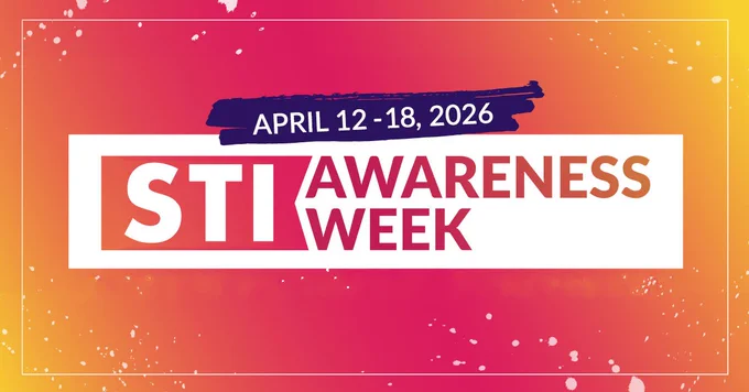 Graphic announcing STI Awareness Week from April 12 to 18, 2026, with bold text on a vibrant orange and pink gradient background.