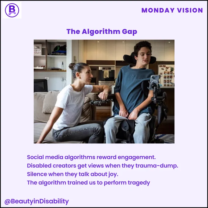 A woman sits beside a young man using a powered wheelchair in a modern kitchen. The graphic titled “The Algorithm Gap” explains that social media favors emotional or traumatic content, while posts about joy from disabled creators receive less visibility.