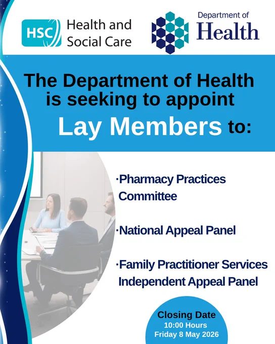 A graphic showing people in a meeting - text around it reads: "The Department of Health is seeking to appoint Lay Members to the: 

Pharmacy Practices Committee 

National Appeal Panel 

Family Practitioner Services Independent Appeal Panel 

Closing date: 10am Friday 8 May 2026"