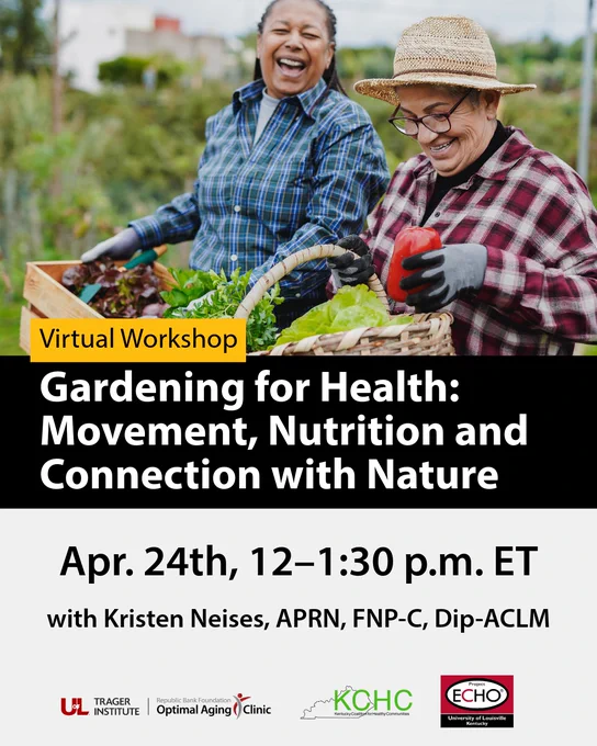 Two women laughing while carrying garden baskets outdoors. The text reads "Virtual session for Gardening for Health: Movement, Nutrition and Connection with Nature on April 24 from noon to 1:30 p.m. ET"