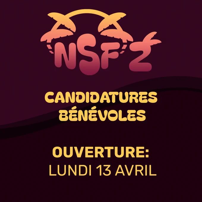 Image contenant en haut le logo du NSF 2

En dessous, on a la mention Candidatures bénévoles
Et la date d'ouverture le Lundi 13 avril