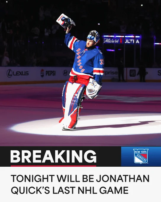 Top: Jonathan Quick salutes the crowd in a New York Rangers uniform after being named a star of the game. \n\nBottom: Large white text on a black background reads \u201CBreaking.\u201D Below, black text on a white background reads \u201CTonight will be Jonathan Quick\u2019s last NHL game,\u201D with the New York Rangers logo to the right.
