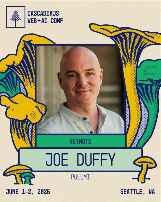 CascadiaJS Web   AI Conference. Keynote speaker. Joe Duffy. CEO - Pulumi. June 1 - 2, 2026. Seattle, WA.
