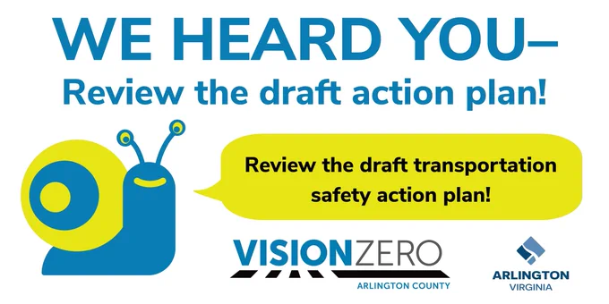 We heard you-review the draft action plan. Review the draft transportation safety action plan.