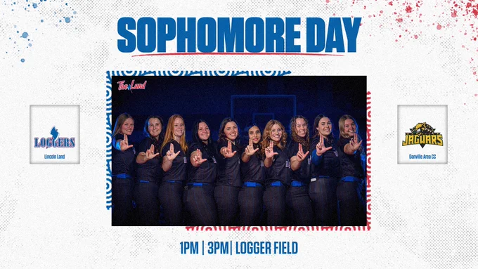 Sophomore Day game announcement: Lincoln Land Loggers vs DACC Jaguars, 1PM and 3PM at Logger Field.