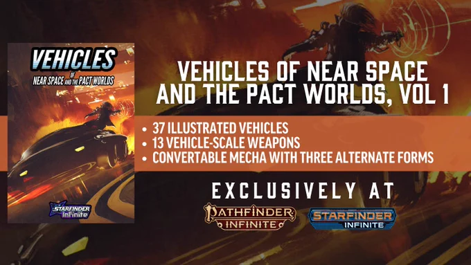 Vehicles of Near Space and the Pact Worlds, Vol 1 is available now at PathfinderInfinite.com