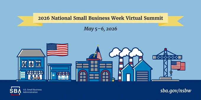 An illustration promoting the 2026 National Small Business Week Virtual Summit, scheduled for May 5-6, 2026. The image features small business buildings, a U.S. flag, and industrial elements, with the SBA logo and website link at the bottom.