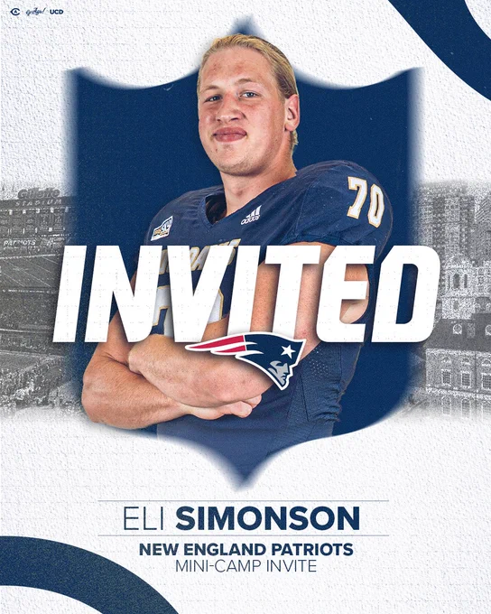 Graphic with cutout of Eli Simonson inside the NFL shield with text over top stating “invited” with the New England Patriots logo. Photos of Gillette Stadium and downtown Boston blend in the back. Text below stating Eli Simonson, New England Patriots, mini-camp invite
