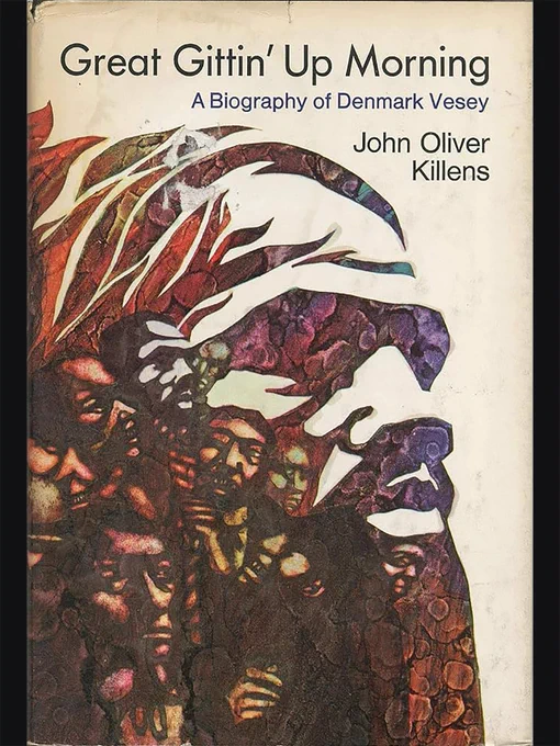 HBW's 42 Books/42 Years exhibit features one novel per year since its founding. The 36th Black novel, “Great Gitten’ (Up) Morning” by John Oliver Killens (1972) is a young-adult book about Denmark Vessey, who led the largest slave revolt in U.S. history in 1822.   