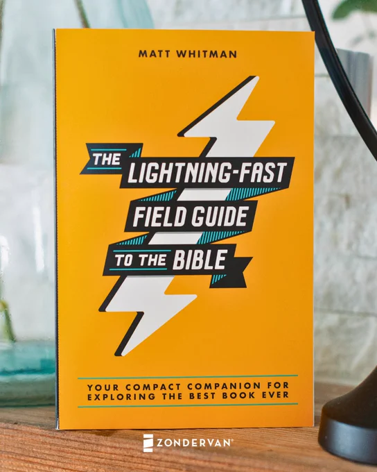 The image shows a bright yellow book cover titled "The Lightning-Fast Field Guide to the Bible" by Matt Whitman. The cover features bold, stylized lightning bolt graphics and the publisher, Zondervan, is noted at the bottom.
