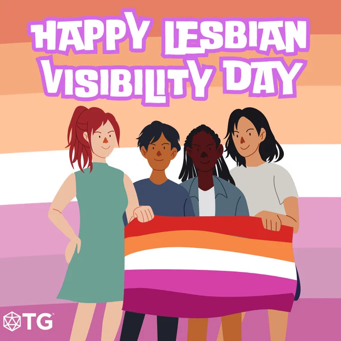 Illustration celebrating Lesbian Visibility Day. Four people of varying skin tones and hairstyles stand together smiling, holding a lesbian pride flag with horizontal stripes of red, orange, white, pink, and purple. Behind them is a background in the same flag colors. Large text at the top reads “Happy Lesbian Visibility Day.” A small TG logo appears in the lower left corner.