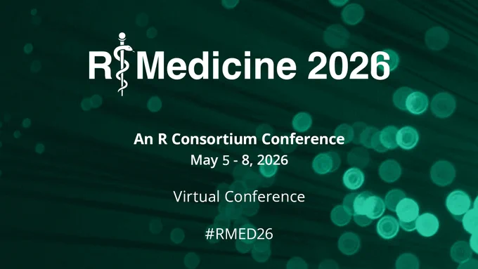 R/Medicine 2026, being held May 5-8, 2026, virtual conference