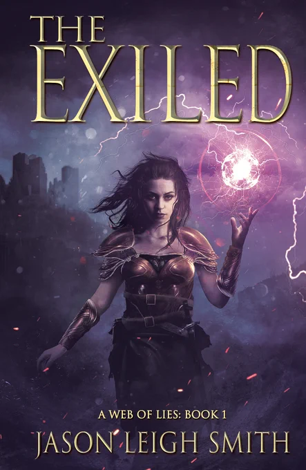 Book cover: -The Exiled: A Web of Lies Book 1 by Jason Smith 