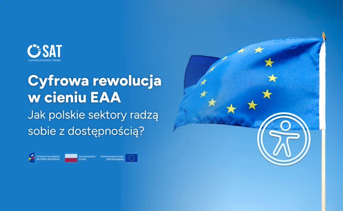 Cyfrowa rewolucja w cieniu EAA — jak polskie sektory radzą sobie z dostępnością? Flaga Unii Europejskiej oraz symbol dostępności.