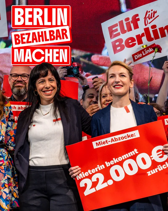 Ein Sharepic der Partei Die Linke auf einer Bühne in Berlin: Im Vordergrund stehen Elif Eralp (links) und Ines Schwerdtner (rechts) vor jubelnden Unterstützer*innen. Große rote Schilder mit den Slogans „Berlin bezahlbar machen“ und „Elif für Berlin“ betonen den Fokus auf soziale Gerechtigkeit und bezahlbares Wohnen. Ein weiteres Plakat verspricht Rückzahlungen bei überhöhten Mieten. Die rote Farbgebung und die dynamische Szene vermitteln Aufbruchsstimmung und Entschlossenheit.