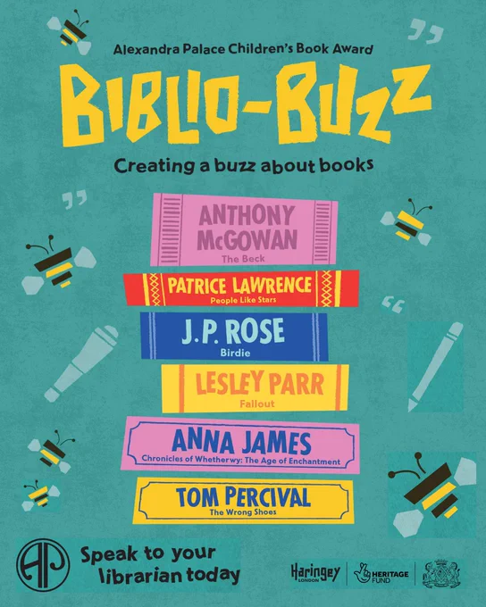 Biblio-Buzz: Creating a buzz about books
Anthony McGowan - The Beck
Patrice Lawrence - People Like Stars
J.P. Rose - Birdie
Lesley Parr - Fallout
Anna James - Chronicles of Whetherwy: The Age of Enchantment
Tom Percival - The Wrong Shoes