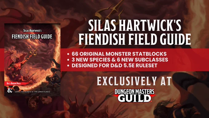 Silas Hartwick's Fiendish Field Guide is available now at DMsGuild.com