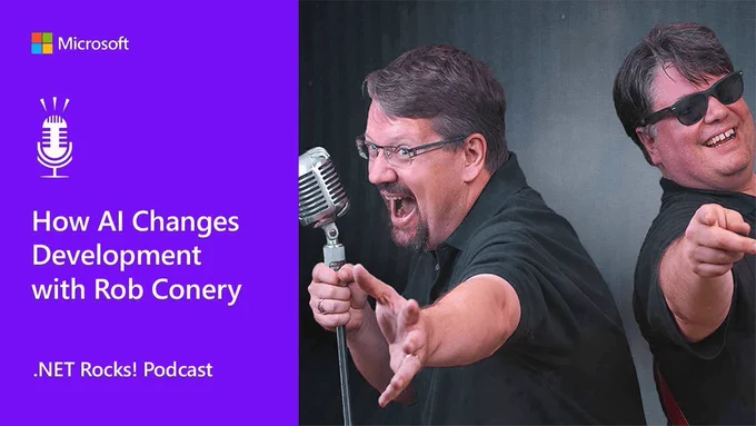 The .NET Rocks Podcast presenters playfully holding mics. Text reads: .NET Rocks Podcast. How AI Changes Development with Rob Conery